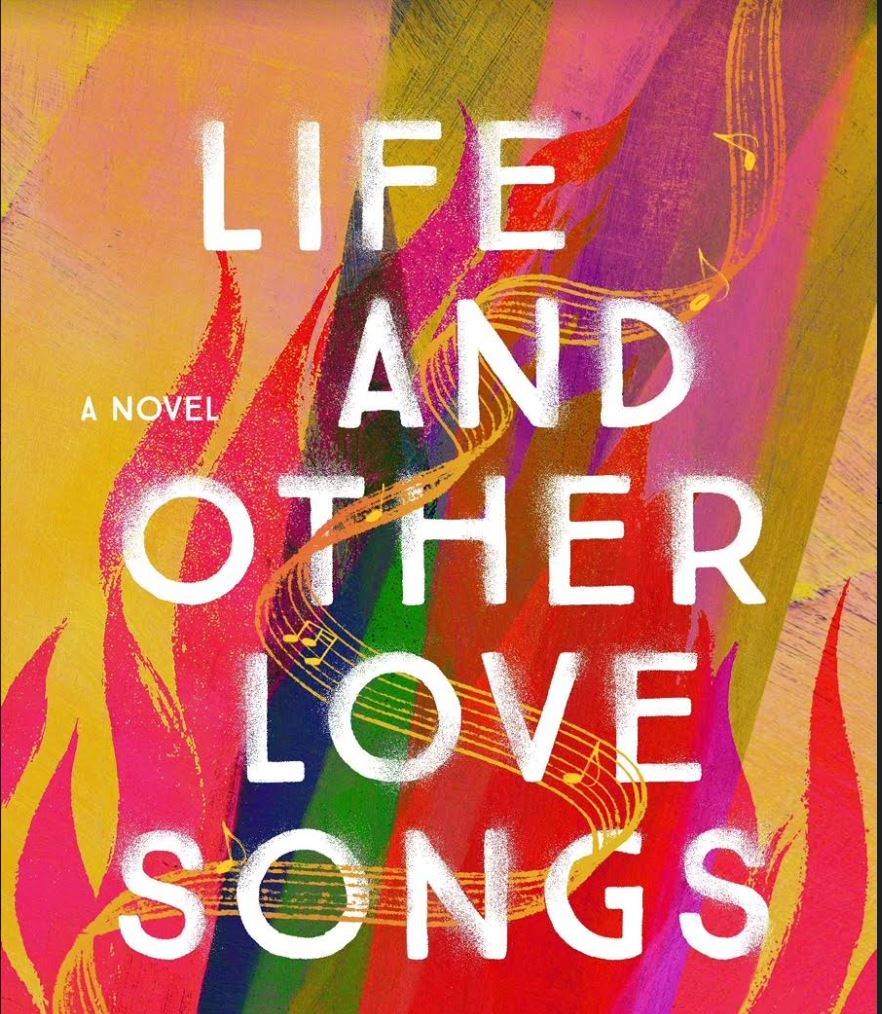 Life and other love songs novel
